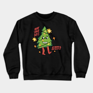 Be Merry And Bright Crewneck Sweatshirt